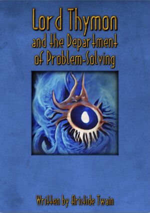 Lord Thymon and the Department of Problem-Solving - Cover.jpg