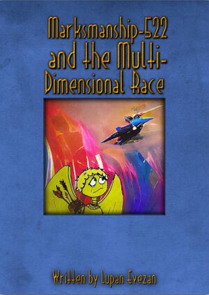 Marksmanship-522 and the Multi-Dimensional Race - Cover.jpg