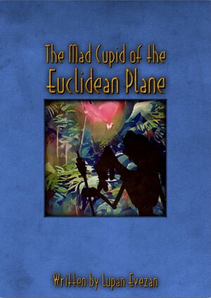 The Mad Cupid of the Euclidean Plane - Cover.jpg